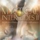 Mystical Interludes II